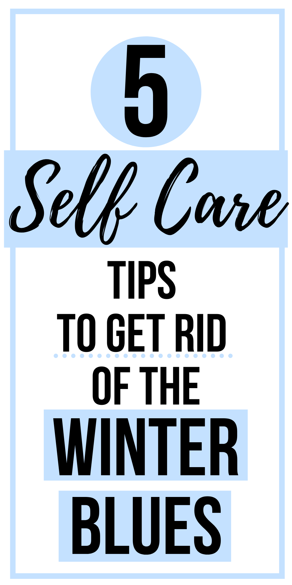 how to get rid of the winter blues